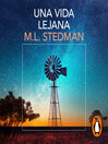 Una vida lejana
